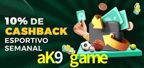 10% de bônus de cashback na aK9 game